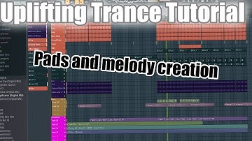 FL Studio - Uplifting Trance Tutorial - Pads/Melody 2