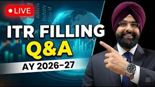 Live : ITR FILING 2026-27 FAQS  CA SAtbir Singh Answer  ! Income Tax Return