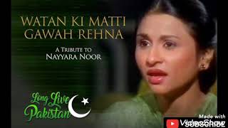 Video thumbnail of "Watan Ki Mitti Gawah Rehna | Ever Green Song | Milli Naghma | Nayyara Noor"