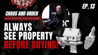 Full Chaos and Order Ep. 13 | ALWAYS SEE THE PROPERTY BEFORE BUYING IT! News