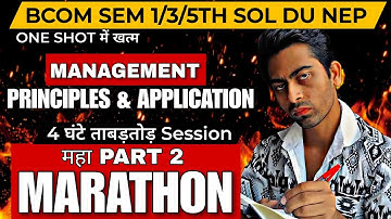 MPA Management Principles of Application (Part 2) |Sem 1/3/5th Marathon Class NEP SOL DU| Bcom MPA