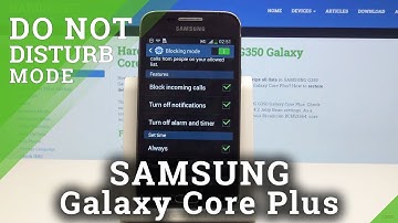 How to Enable Do Not Disturb Mode in SAMSUNG Galaxy Core Plus - Mute Sounds