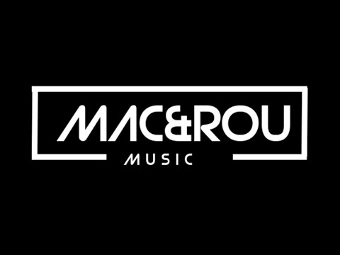 Mac & Rou - Melodic House & Techno 2020