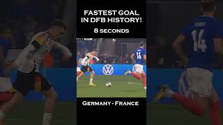 FASTEST goal in DFB history! France vs. Germany #shorts #goals #football