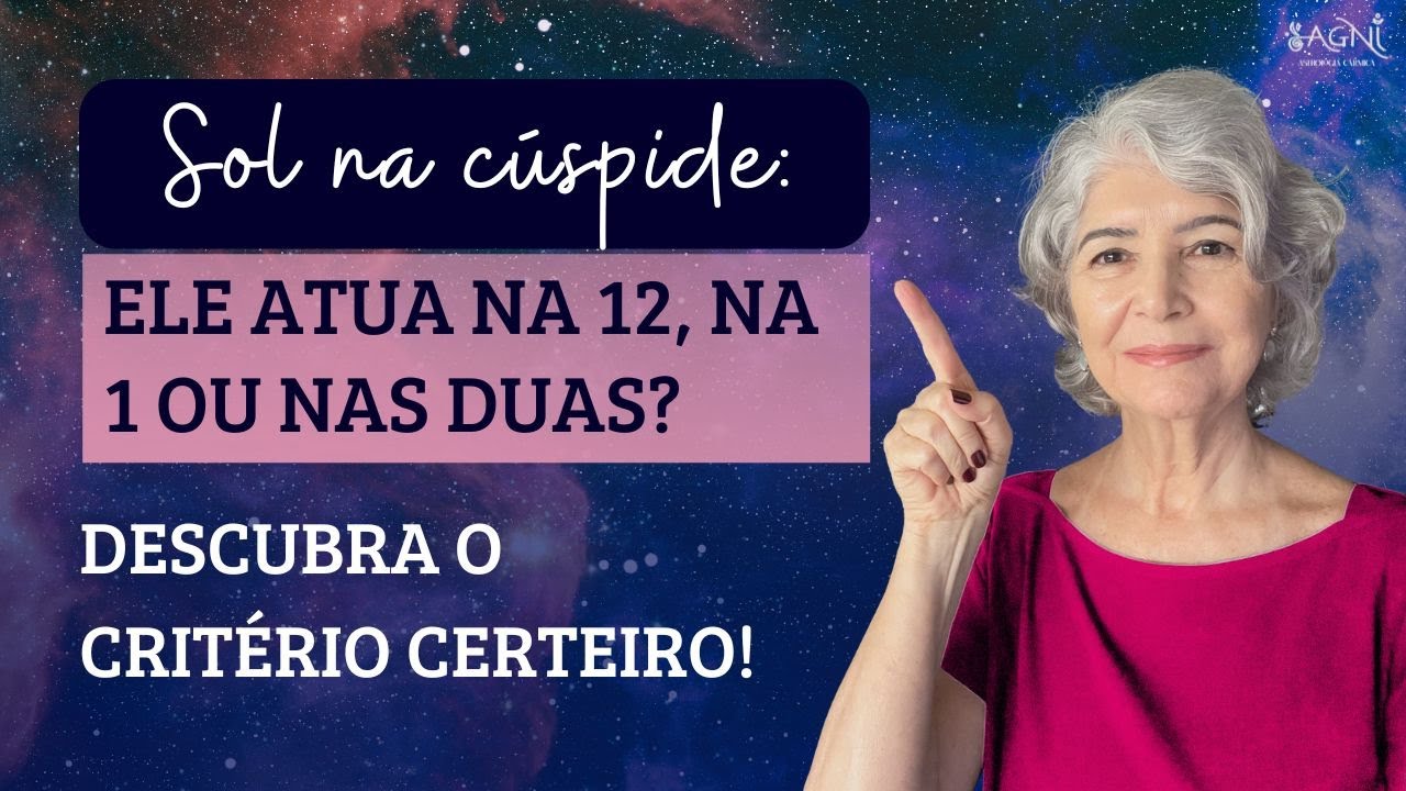 Sol na casa 12 ou casa 1? Como interpretar quando o planeta está na cúspide