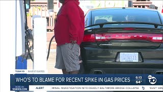 Who's to blame for a recent spike in gas prices?