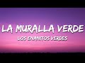Los Enanitos Verdes - La Muralla Verde (Letra / Lyrics)