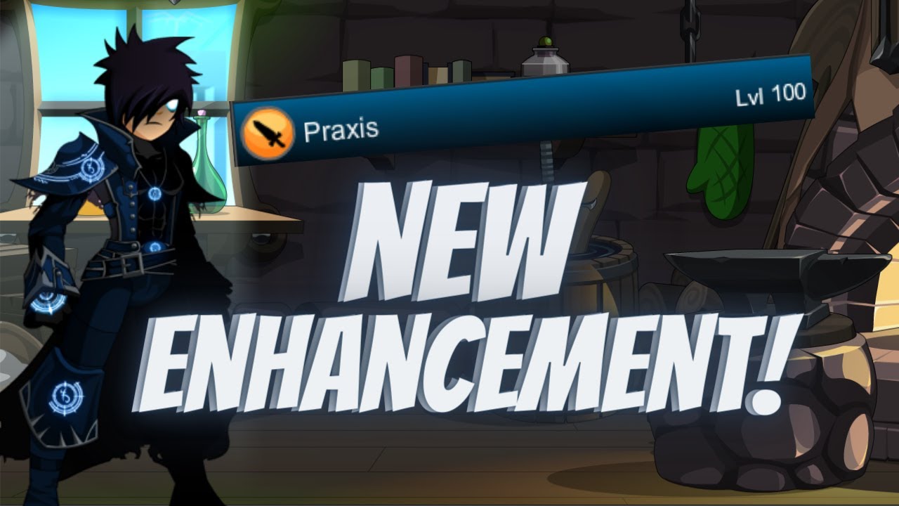 AQW NEW ENHANCEMENT PRAXIS FULL QUESTS YouTube