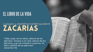 El libro de la vida - Zacarías