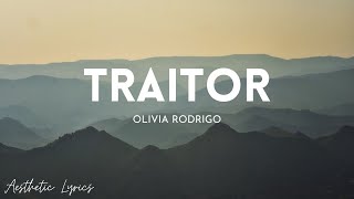 Olivia Rodrigo - Traitor (Lyrics) | Aesthetic Lyrics🎵