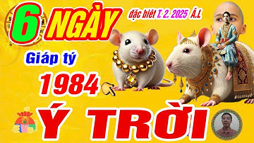 🔴Sự đột phá tài lộc 6 ngày vàng đặc biệt tháng 2 âm. Tuổi Giáp tý 1984 Lộc trời trúng số cực giàu