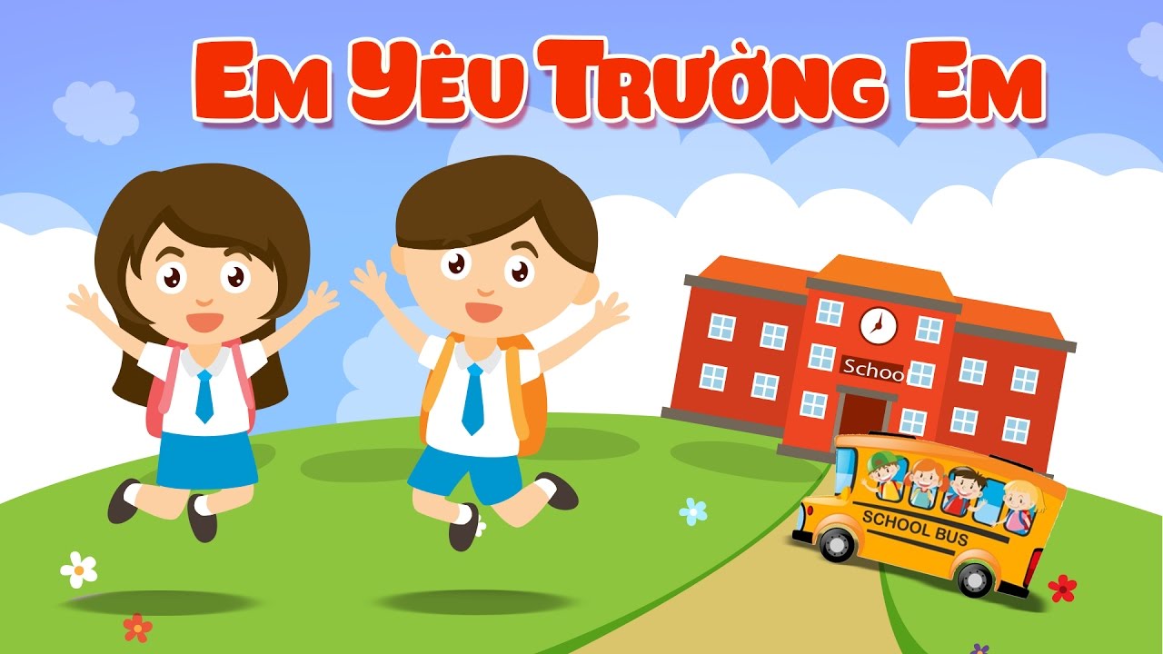 Bài Hát Em Yêu Trường Em – Ca Nhạc Thiếu Nhi 3D Vui Nhộn