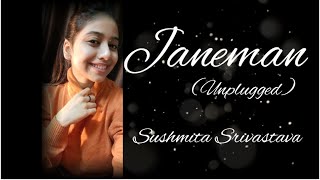 Miniatura de vídeo de "Janeman - Unplugged Cover | Sushmita Srivastava  | Himesh Reshammiya  | Shreya Ghoshal"