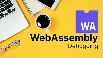 Debugging WebAssembly With Chrome DevTools | WASM Tutorial | KodeKloud