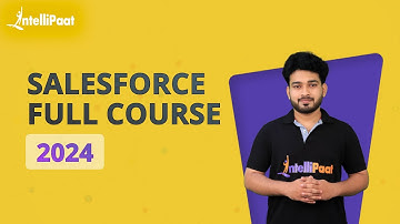 Salesforce Full Course 2024 | Salesforce Course For Beginners | Salesforce Training | Intellipaat