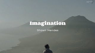 [Lyrics/แปลเพลง] Shawn Mendes - Imagination