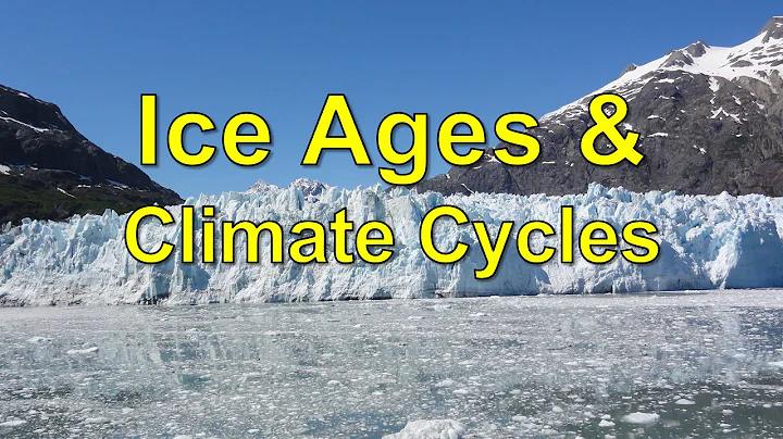 Ice Ages & Climate Cycles - DayDayNews