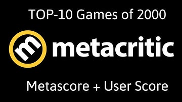 TOP-10 Games of 2000 by Metacritic
