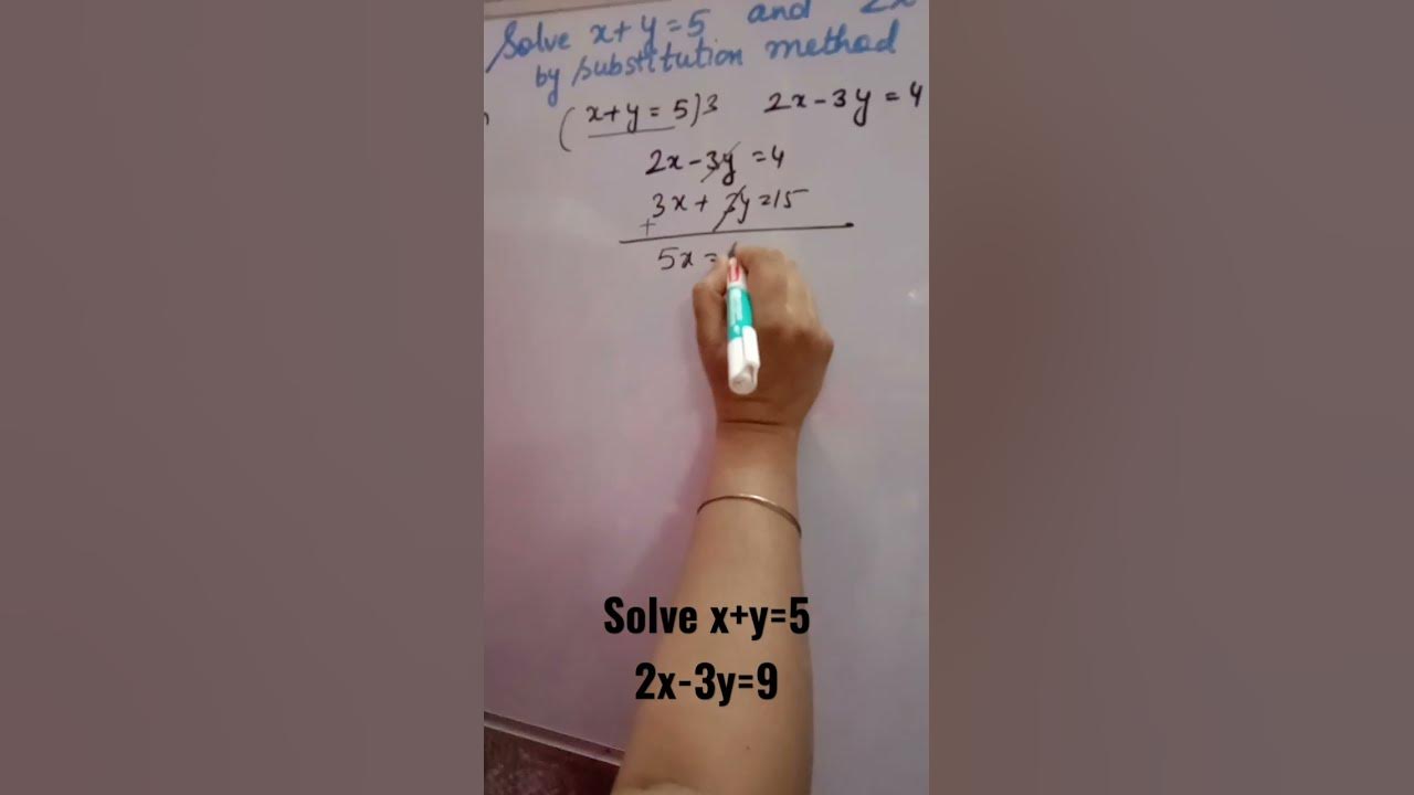 shorts-solve-x-y-5-and-2x-3y-4-by-elimination-method-and-substitution