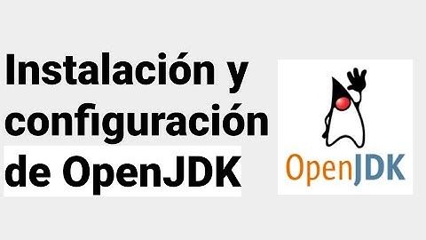 Instalación y configuración Open JDK 17 (2023)