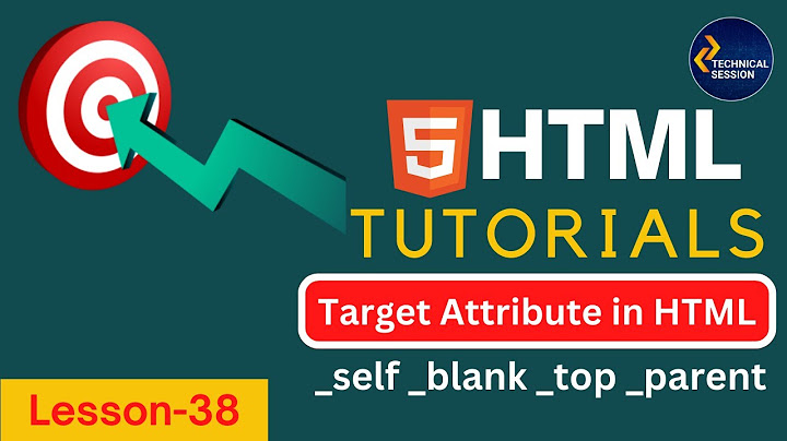 Ý nghĩa _blank_parent_self_top của target