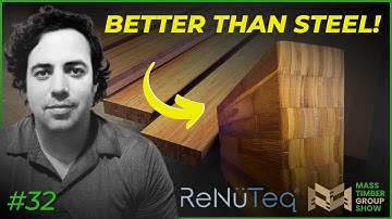 Structurally Engineered Bamboo - why its better w/Luke Schuette of ReNuTeq