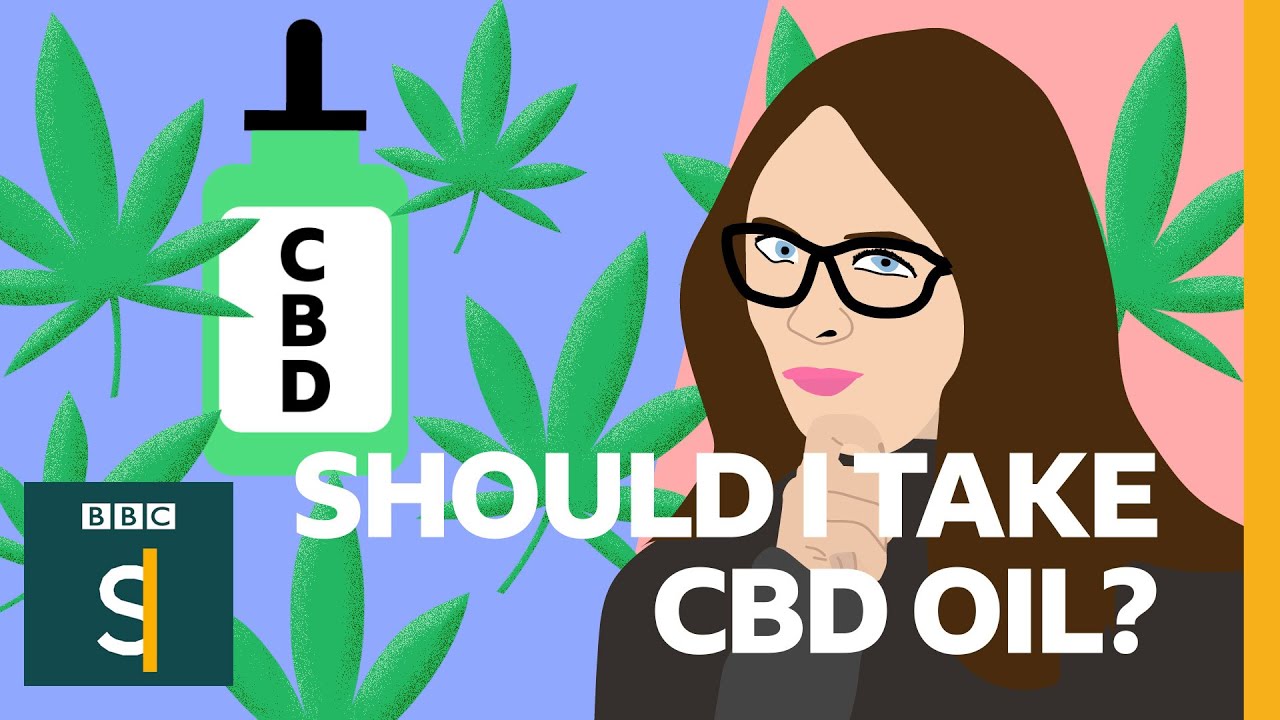Should I take CBD oil for my anxiety? BBC Stories