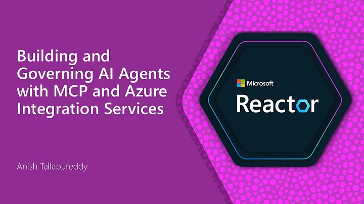 Building and Governing AI Agents with MCP and Azure Integration Services