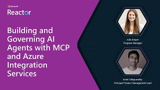 Building and Governing AI Agents with MCP and Azure Integration Services