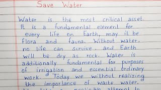 Write a short essay on Save Water | Essay Writing | English