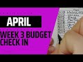 April Week 3 Budget Check In