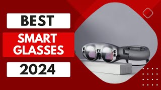 Top 5 Best AR Smart Glasses 2024 Review