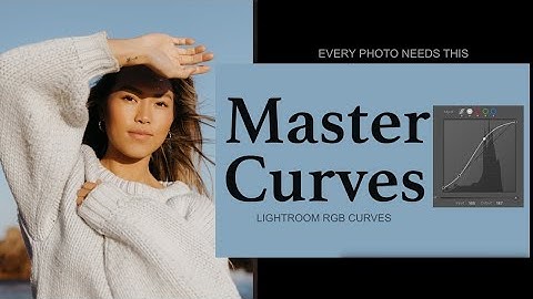 EVERY PHOTO NEEDS THIS - Lightroom CURVES in 10 Minutes!