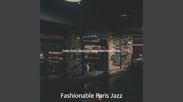 Deluxe Ambiance for Montparnasse Bistros