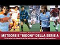 Meteore e bidoni della Serie A