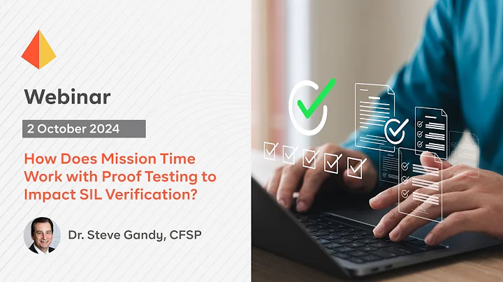 How Does Mission Time Work with Proof Testing to Impact SIL Verification?