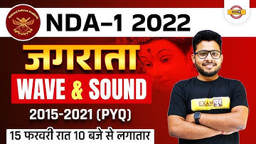 NDA-1 2022 Physics Classes | NDA Physics Wave & Sound Previous Year Questions | Physics By Vivek Sir