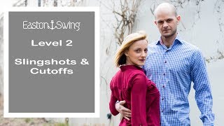 West Coast Swing, Level 2, Slingshots & Cutoffs