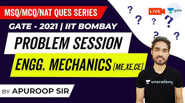 Engineering Mechanics Problems (MSQ/MCQ/NAT) | GATE 2021 Exam - IIT Bombay | Apuroop Sir