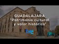 TVE Guadalajara, Patrimonio cultural y valor histórico
