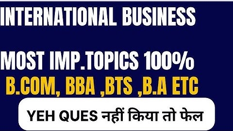 International business important questions | important questions for international business