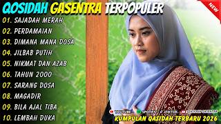 SAJADAH MERAH - PERDAMAIAN - SALMA DKK - QASIDAH GASENTRA FULL ALBUM TERBARU 2026