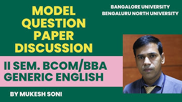 Generic English Model Question Paper-II Sem. B.Com/BBA – NEP: BU/BNU