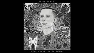 Devin Dawson - "Dark Horse" (feat. Attom Remix) [Official Audio Video]