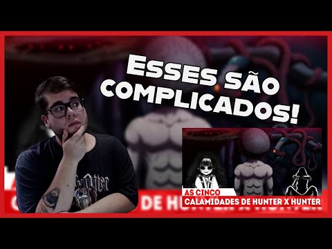 OS PODERES INSANOS DAS CINCO CALAMIDADES DE HUNTER X HUNTER - Canal MangaQ | React