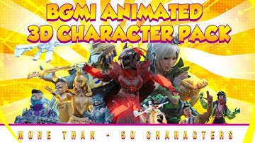 3D Animated PUBG/BGMI Characters pack || MORGAN GAMING