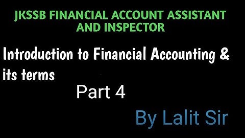 Introduction to Financial Accounting & its basic Terms|JKSSB|Part 4|Trinity D Change|