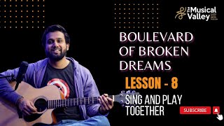 SINGING AND PLAYING BOULEVARD OF BROKEN DREAMS ON GUITAR | GREEN DAY | BEGINNER TO INTERMEDIATE