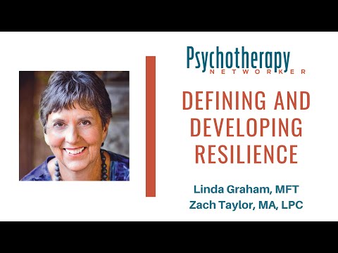 Linda Graham on Defining and Developing Resilience