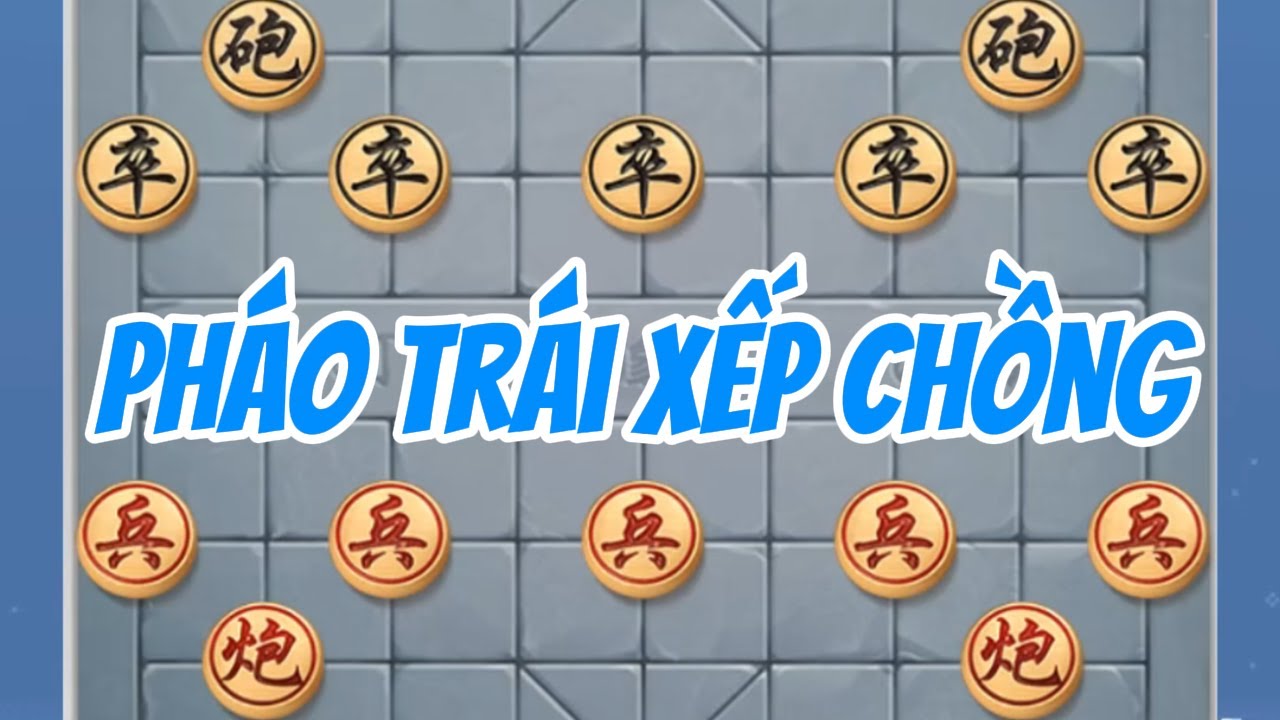 PHÁO TRÁI XẾP CHỒNG: Song Pháo Xếp Chồng Tấn Công Lệch Trái Quỷ Dị | Cờ Tướng Tu Ti